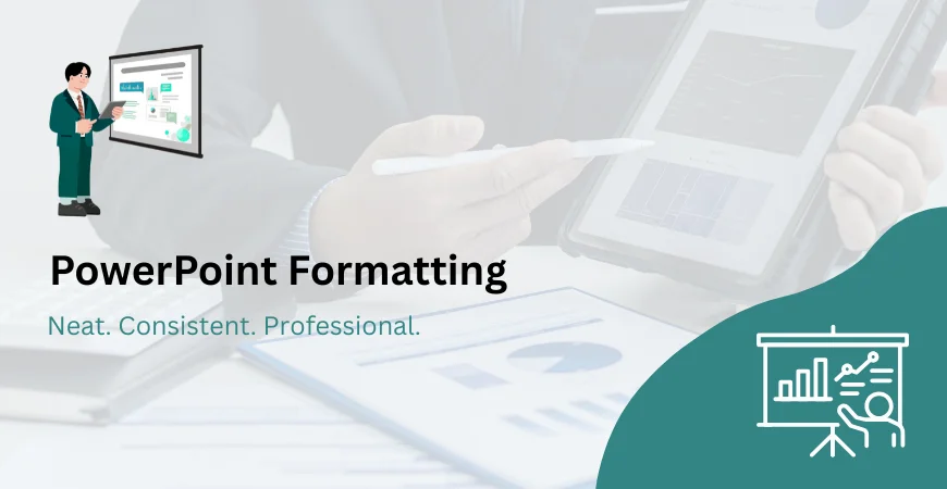 PowerPoint Formatting Services