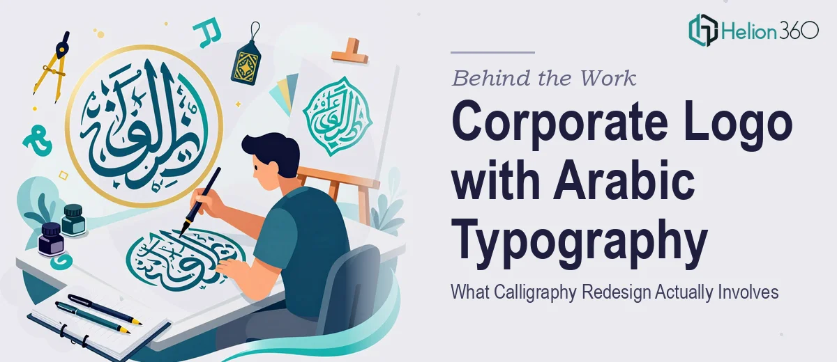Redesigning a Corporate Logo with Calligraphy and Arabic Typography: What the Work Actually Involves