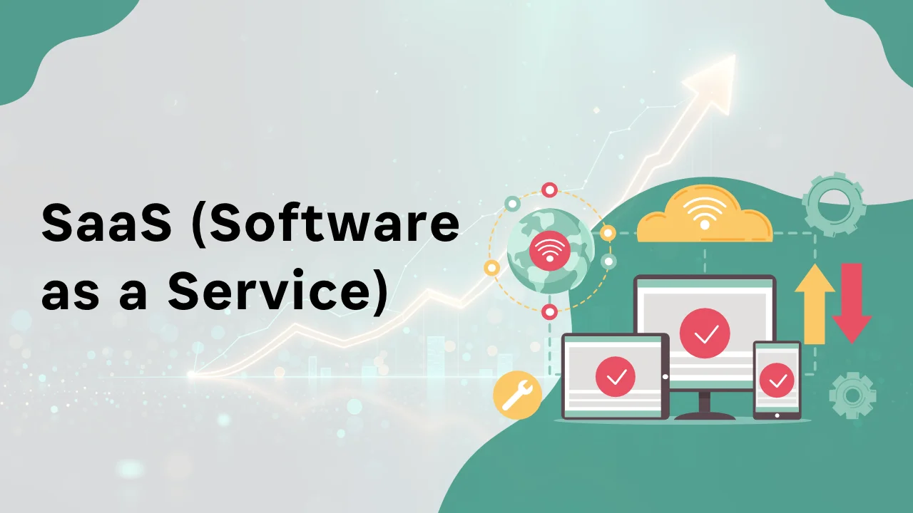 SaaS (Software as a Service)
