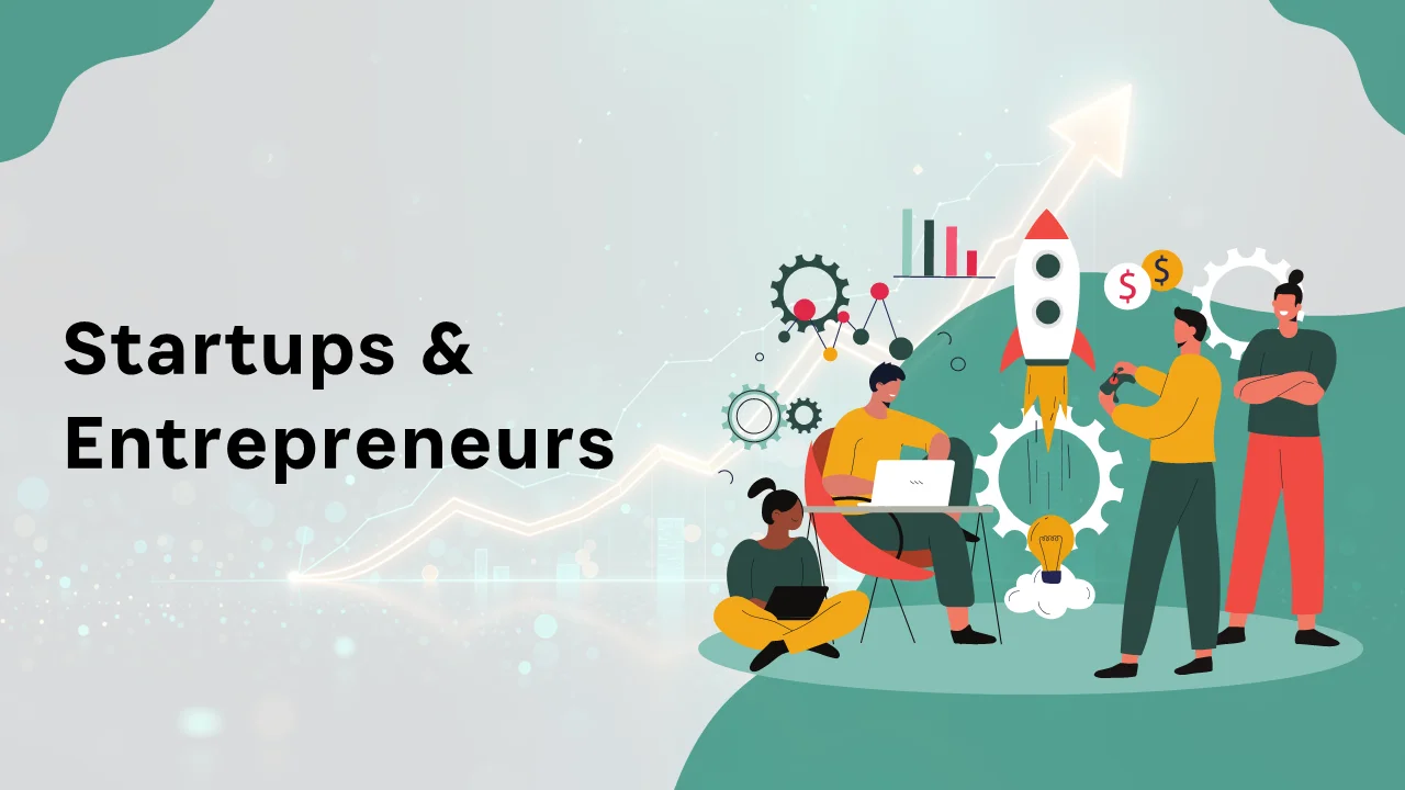 Startups & Entrepreneurs