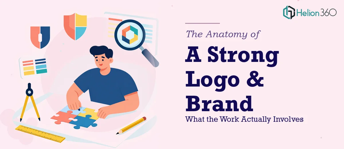 The Anatomy of a Strong Logo and Brand Identity: What the Work Actually Involves