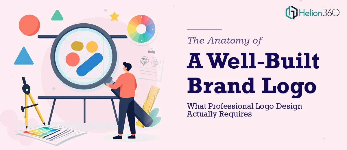 The Anatomy of a Well-Built Brand Logo: What Professional Logo Design Actually Requires