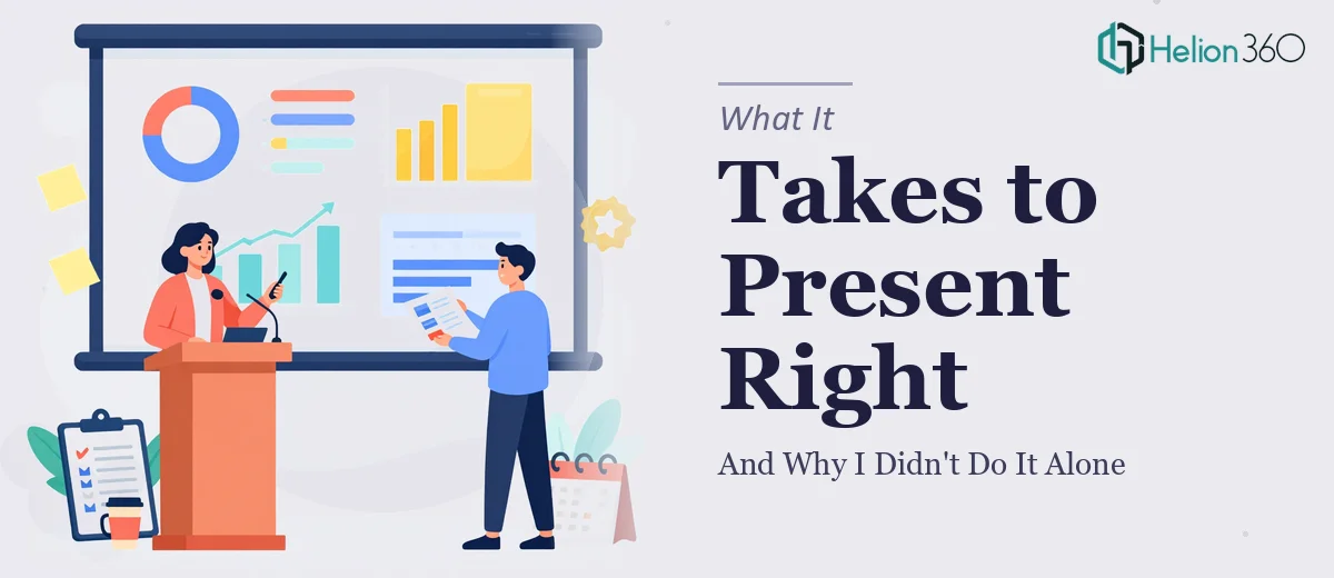 What a Conference Presentation Actually Takes to Do Right — And Why I Didn't Try to Do It Alone