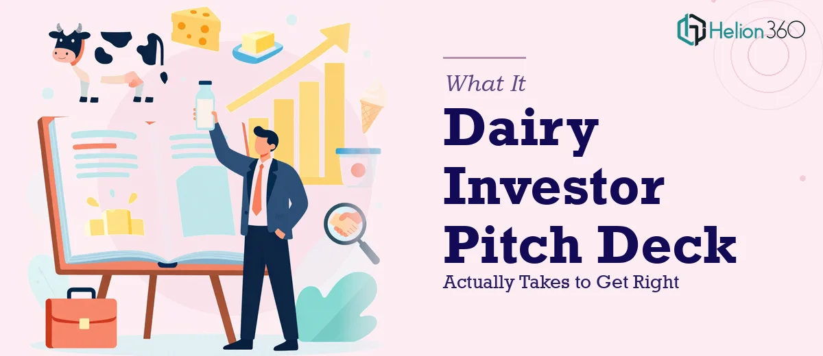 What a Dairy Company Investor Pitch Deck Actually Takes to Get Right