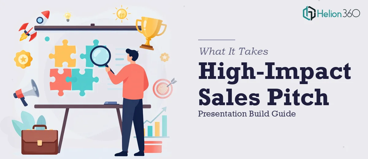What a High-Impact Sales Pitch Presentation Actually Takes to Build