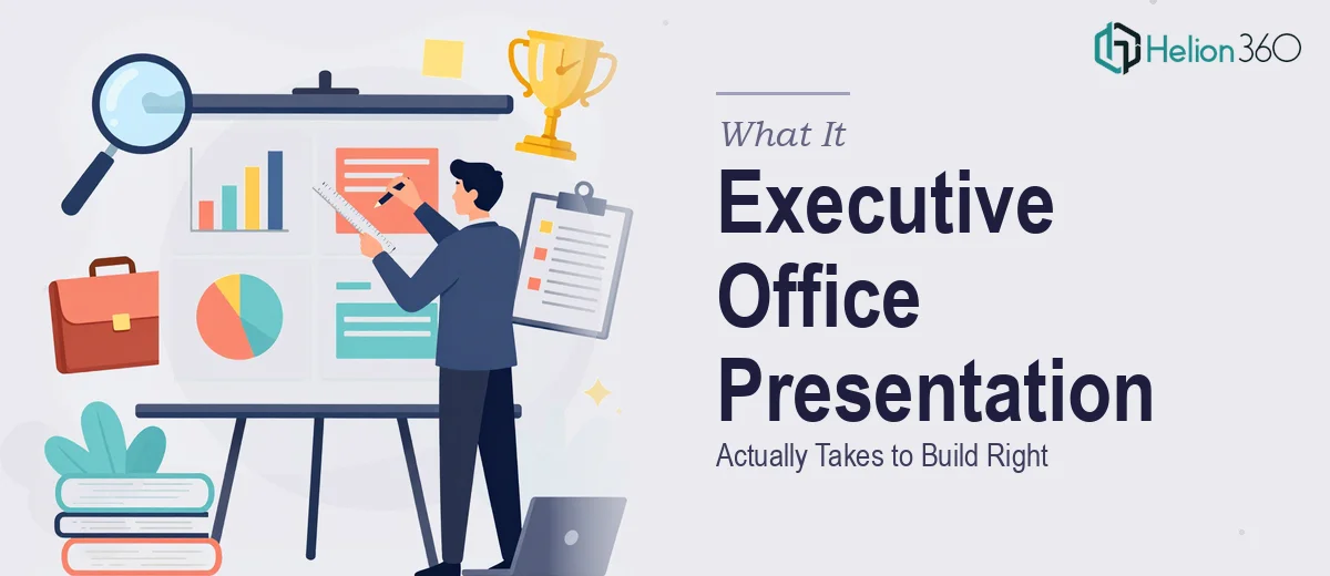 What a High-Level Executive Office Presentation Actually Takes to Build Right