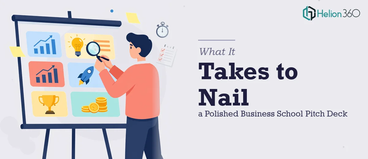 What a Polished Business School Pitch Deck Actually Takes to Get Right