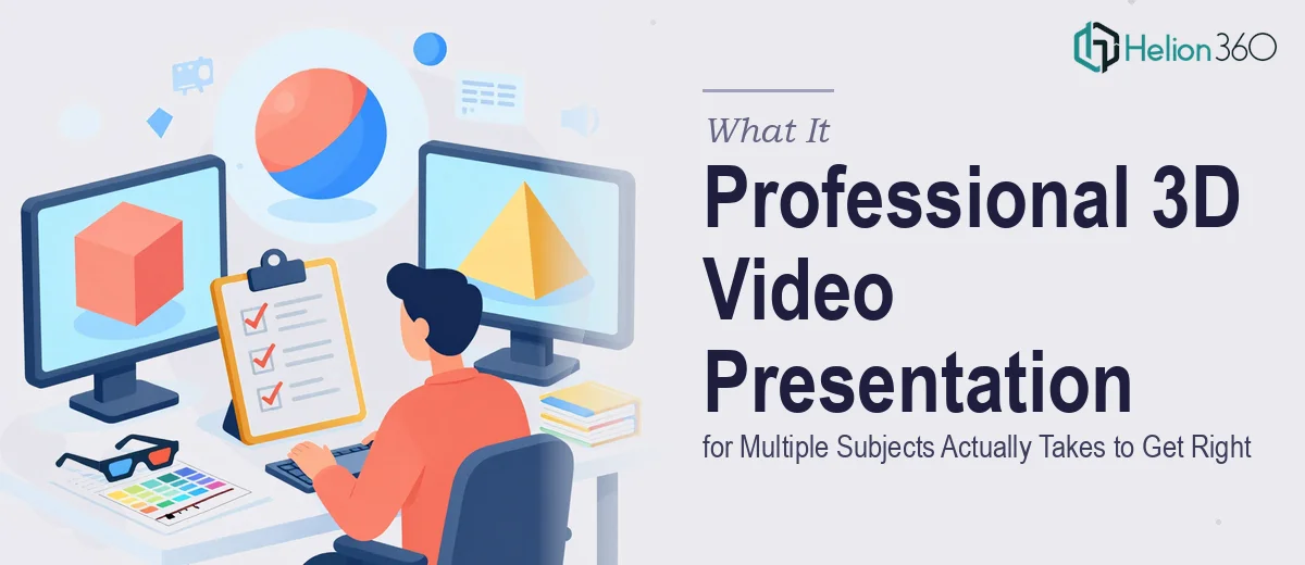 What a Professional 3D Video Presentation for Multiple Subjects Actually Takes to Get Right