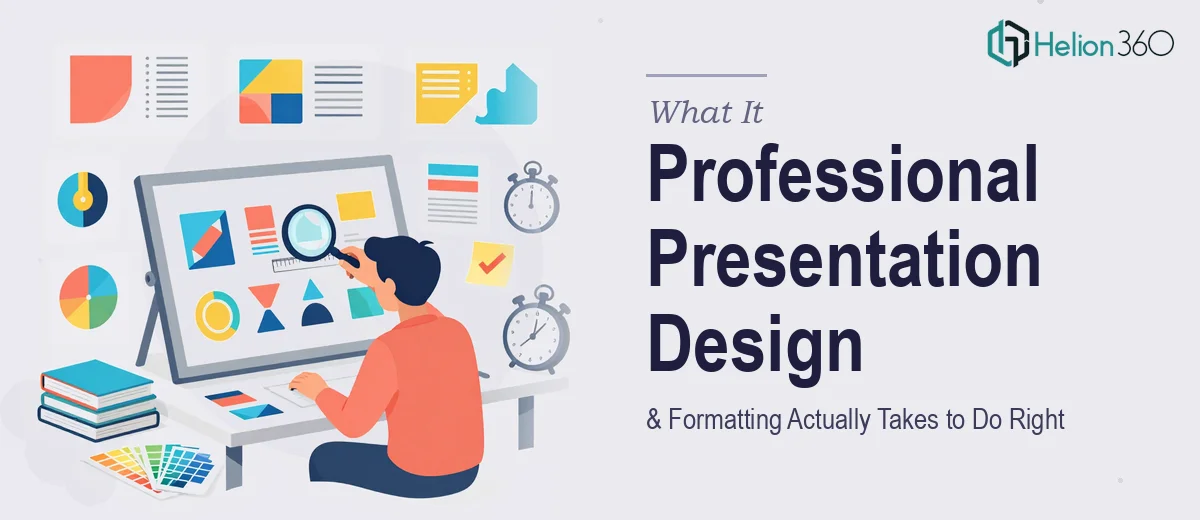 What a Professional Presentation Design and Formatting Project Actually Takes to Do Right