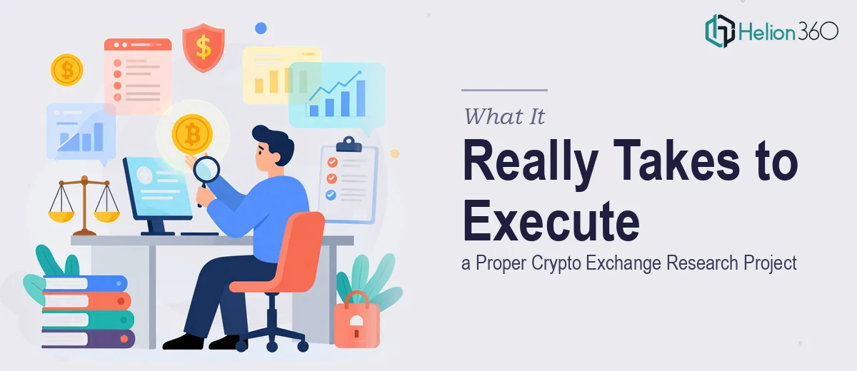 What a Proper Crypto Exchange Research Project Actually Takes to Execute