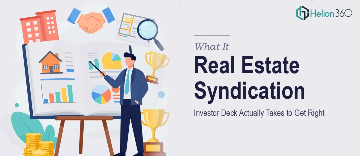 What a Real Estate Syndication Investor Deck Actually Takes to Get Right