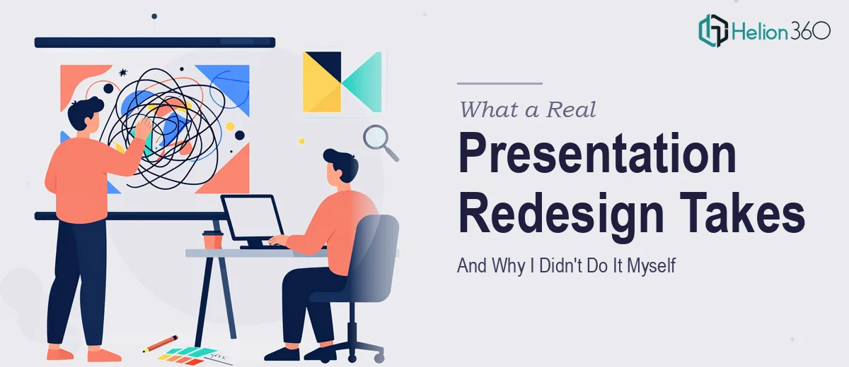 What a Real Presentation Redesign Actually Takes — And Why I Didn't Try to Do It Myself