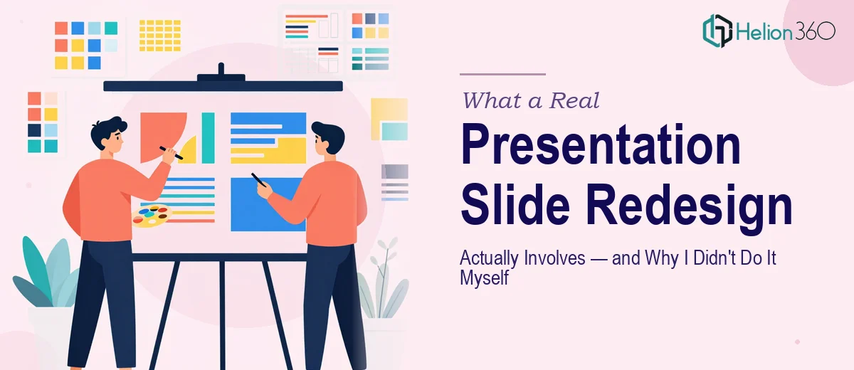 What a Real Presentation Slide Redesign Actually Involves — and Why I Didn't Try to Do It Myself