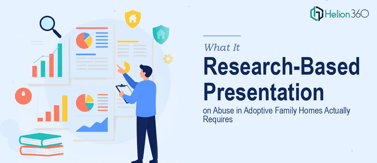 What a Research-Based Presentation on Abuse in Adoptive Family Homes Actually Requires