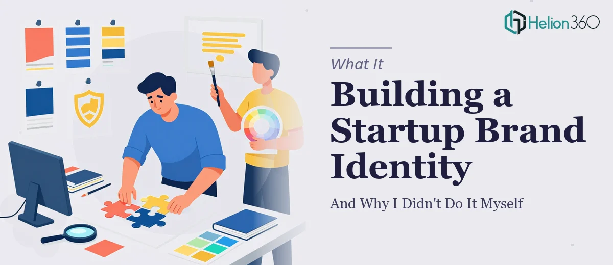 What a Startup Brand Identity Actually Takes to Build — And Why I Didn't Do It Myself