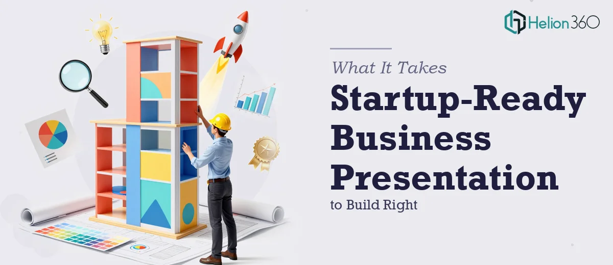 What a Startup-Ready Business Presentation Actually Takes to Build Right