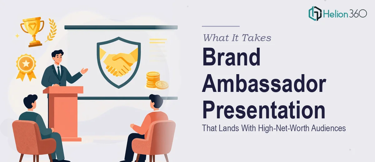 What It Actually Takes to Build a Brand Ambassador Presentation That Lands With High-Net-Worth Audiences