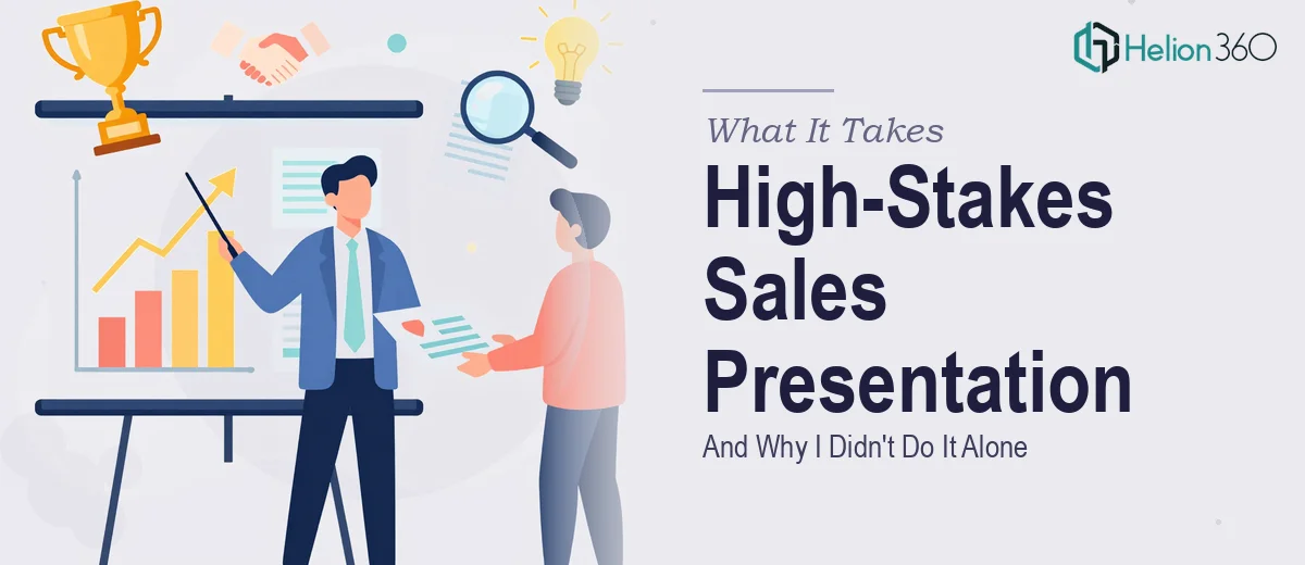 What It Actually Takes to Build a High-Stakes Sales Presentation (And Why I Didn't Do It Alone)