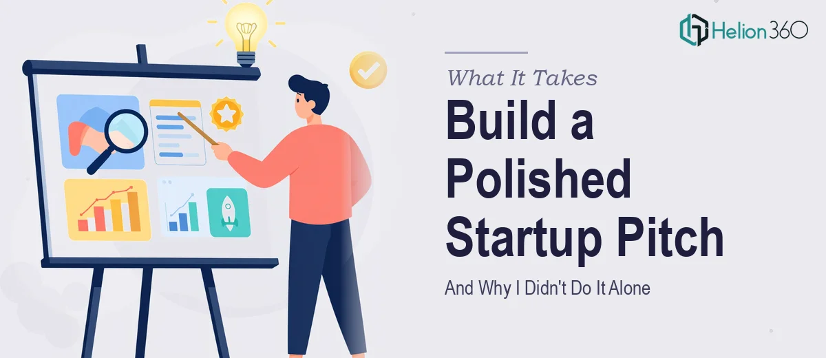 What It Actually Takes to Build a Polished Startup Presentation (And Why I Didn't Do It Alone)