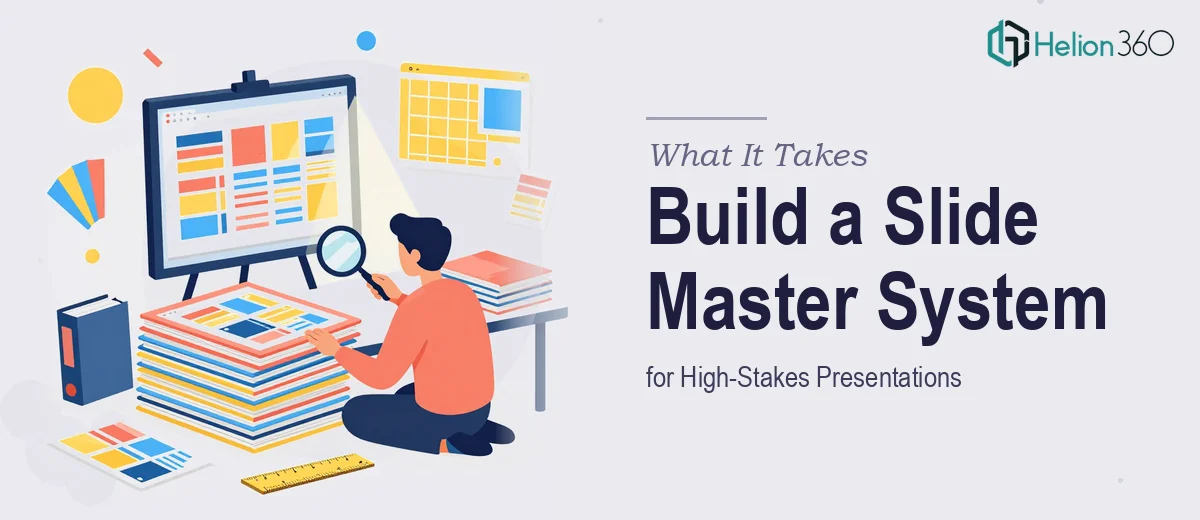 What It Actually Takes to Build a Slide Master System for a High-Stakes Presentation
