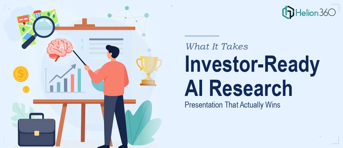 What It Actually Takes to Build an Investor-Ready AI Market Research Presentation