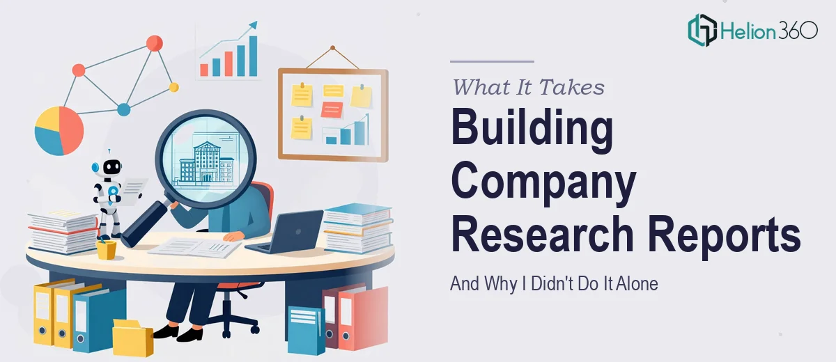 What It Actually Takes to Build Comprehensive Company Research Reports — And Why I Didn't Do It Alone