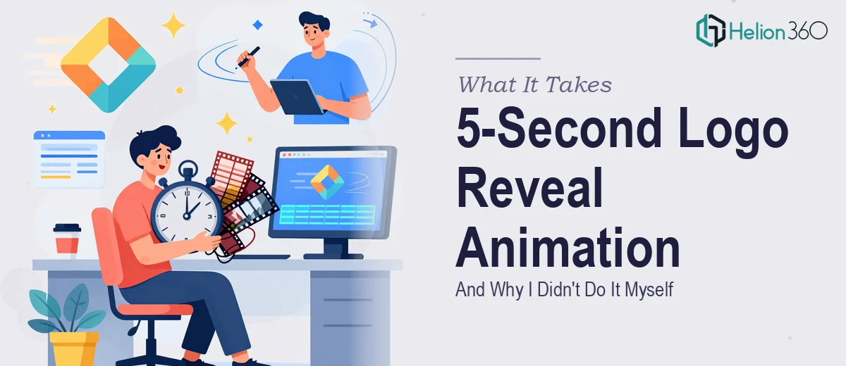 What It Actually Takes to Create a 5-Second Logo Reveal Animation (And Why I Didn't Do It Myself)