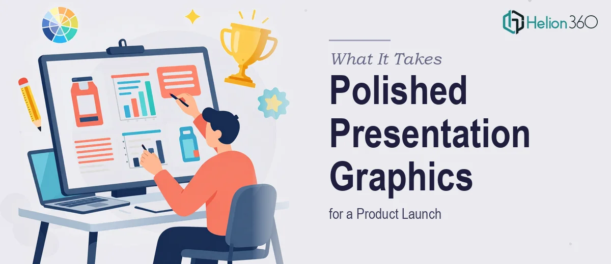 What It Actually Takes to Create Polished Presentation Graphics for a Product Launch