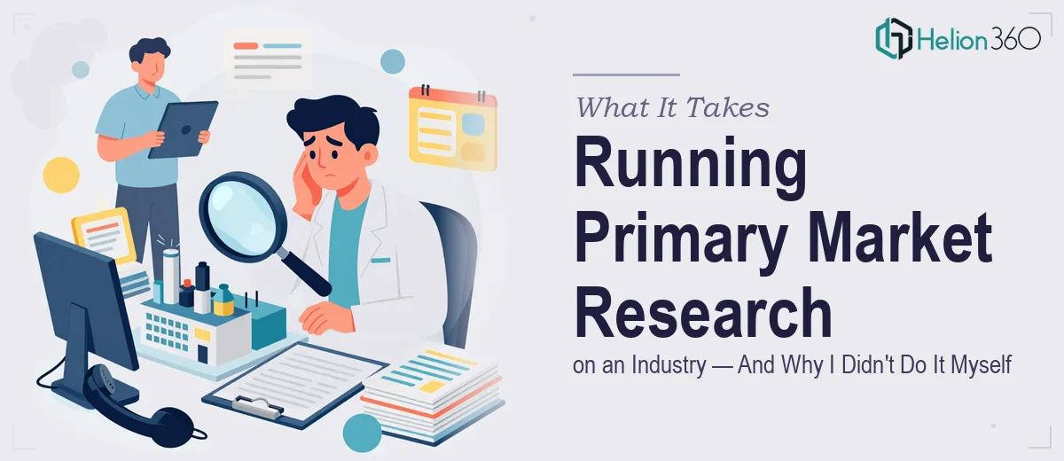 What It Actually Takes to Run Primary Market Research on an Industry (And Why I Didn't Do It Myself)