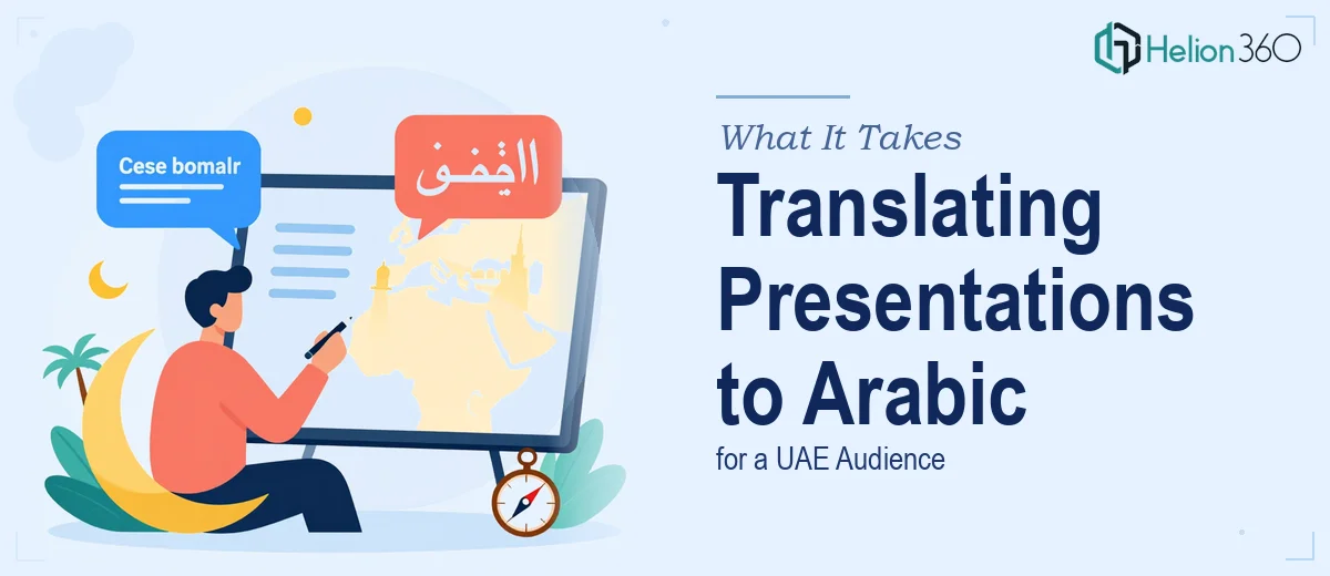 What It Actually Takes to Translate a Presentation from English to Arabic for a UAE Audience