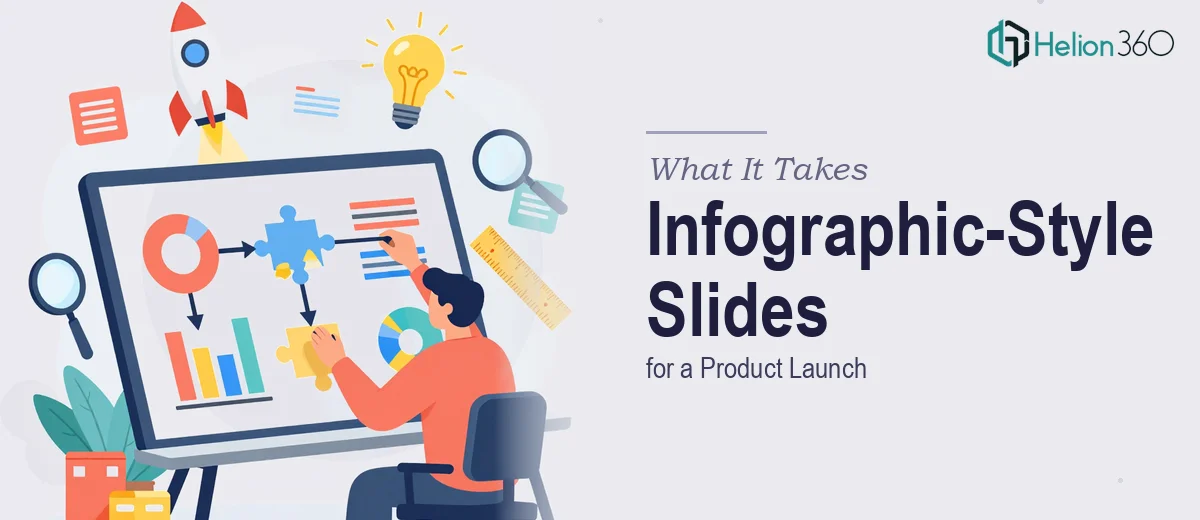 What It Really Takes to Build Infographic-Style Slides for a Product Launch