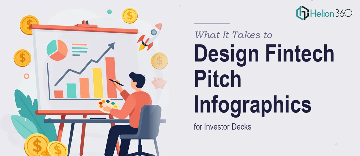 What It Really Takes to Design Infographics for a Fintech Investor Pitch Deck