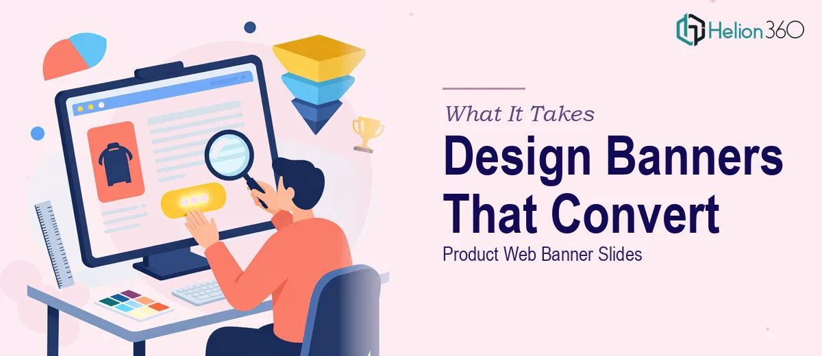What It Really Takes to Design Product Web Banner Slides That Convert