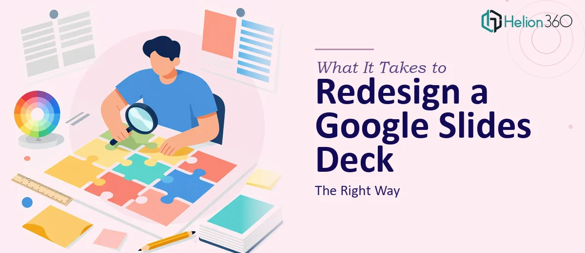 What It Really Takes to Redesign a Google Slides Deck the Right Way