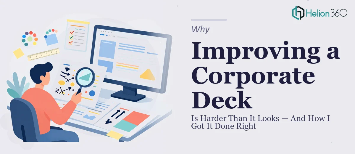 Why Improving a Corporate Deck Is Harder Than It Looks — And How I Got It Done Right