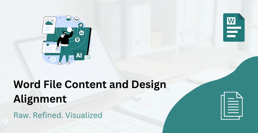 Word File Content and Design Alignment